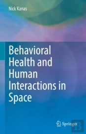 Behavioral Health And Human Interactions In Space
