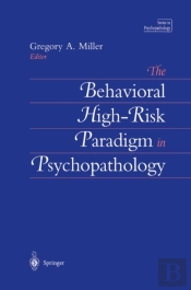 Behavioral High-Risk Paradigm In Psychopathology
