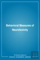 Behavioral Measures Of Neurotoxicity