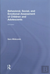 Behavioral, Social, And Emotional Assessment Of Children And Adolescents
