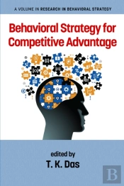 Behavioral Strategy For Competitive Advantage