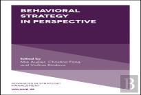 Behavioral Strategy In Perspective