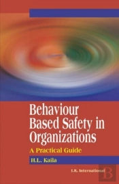Behaviour Based Safety In Organizations