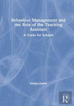 Behaviour Management And The Role Of The Teaching Assistant