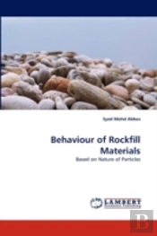 Behaviour Of Rockfill Materials