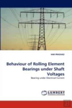 Bertrand.pt - Behaviour Of Rolling Element Bearings Under Shaft Voltages
