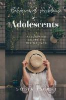 Behavioural Problems In Adolescents - Associated Cognitive Distortions