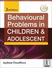 Behavioural Problems In Children & Adolescent