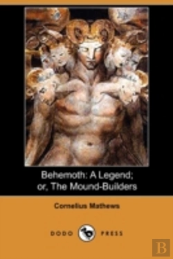 Bertrand.pt - Behemoth: A Legend; Or, The Mound-Builde