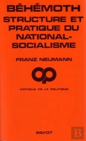 Béhémoth ; Structure Et Pratique Du National-Socialisme
