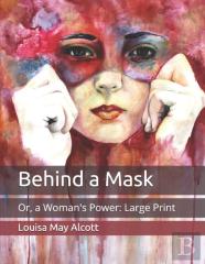 Behind A Mask