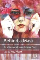 Behind A Mask