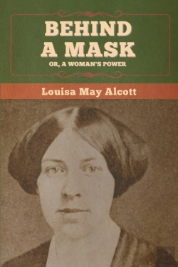 Bertrand.pt - Behind A Mask; Or, A Woman'S Power