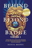 Behind And Beyond The Badge