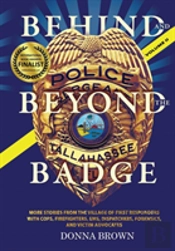 Behind And Beyond The Badge - Volume Ii