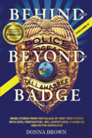Behind And Beyond The Badge - Volume Ii