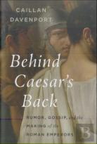 Behind Caesar'S Back