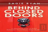 Behind Closed Doors