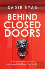 Behind Closed Doors