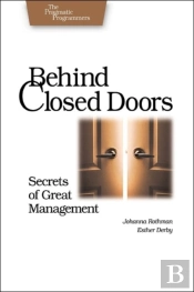 Behind Closed Doors - The Secret Of Great Management