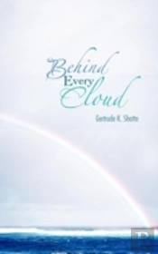 Behind Every Cloud