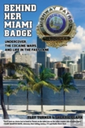 Behind Her Miami Badge