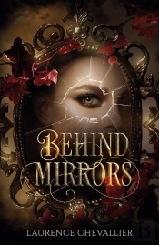 Behind Mirrors