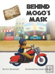 Behind Mogo'S Mask