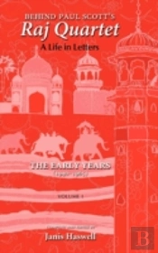 Behind Paul Scott'S Raj Quartet
