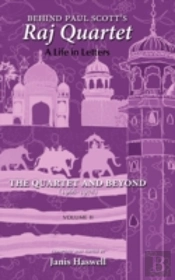Behind Paul Scott'S Raj Quartet