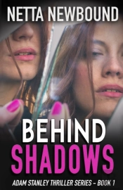 Behind Shadows