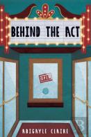 Behind The Act