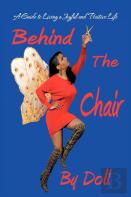 Behind The Chair