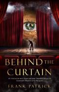 Behind The Curtain