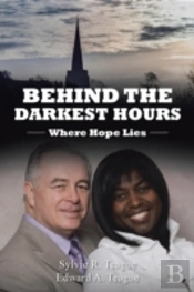 Behind The Darkest Hours: Where Hope Lie