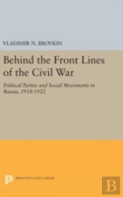 Behind The Front Lines Of The Civil War
