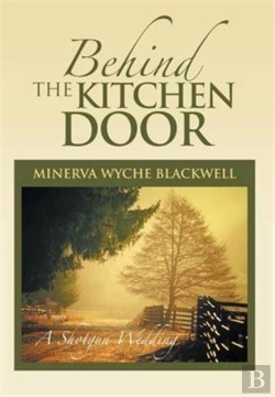 Bertrand.pt - Behind The Kitchen Door: A Shotgun Weddi