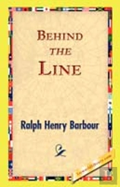 Behind The Line