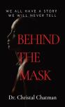 Behind The Mask