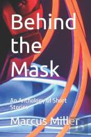 Behind The Mask