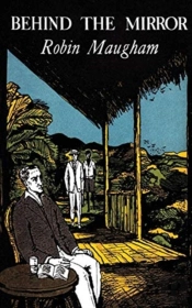 Behind The Mirror (Valancourt 20th Century Classics)