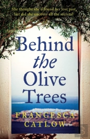 Behind The Olive Trees
