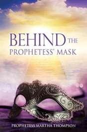 Behind The Prophetess' Mask