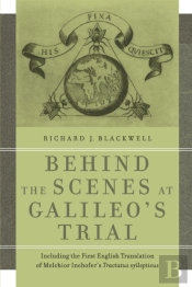 Behind The Scenes At Galileo'S Trial