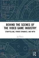 Behind The Scenes Of The Video Game Industry