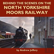 Behind The Scenes On The North Yorkshire Moors Railway