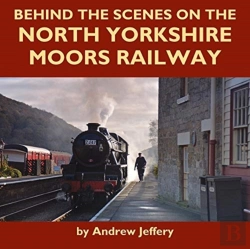 Bertrand.pt - Behind The Scenes On The North Yorkshire Moors Railway