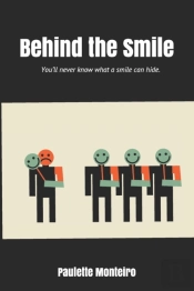 Behind The Smile: You'Ll Never Know What