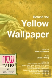 Behind The Yellow Wallpaper