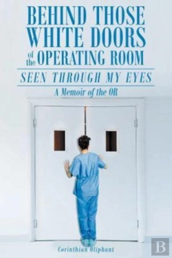 Bertrand.pt - Behind Those White Doors Of The Operating Room-Seen Through My Eyes